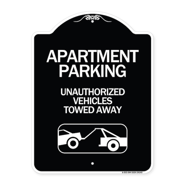 Signmission Apartment Parking Unauthorized Vehicles Towed Away Heavy-Gauge Alum Sign, 24" x 18", BW-1824-24340 A-DES-BW-1824-24340 - main